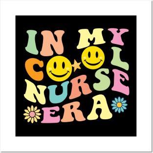 In My Cool Nurse Era Nurse Life Posters and Art